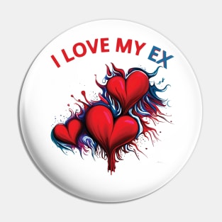 i love my ex Pin