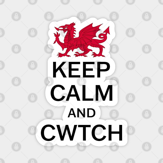 Keep Calm And Cwtch Magnet by Jesabee Designs