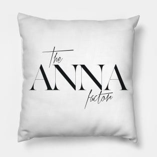 The Anna Factor Pillow