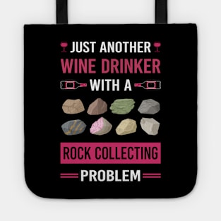 Wine Drinker Rock Collecting Rocks Rockhound Rockhounding Tote