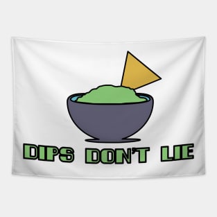 Dips Don’t Lie Tapestry