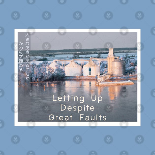 LETTING UP DESPITE GREAT FAULTS by Noah Monroe