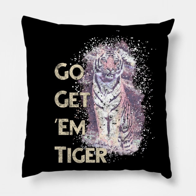 Go Get 'Em Tiger Pillow by MerlinArt