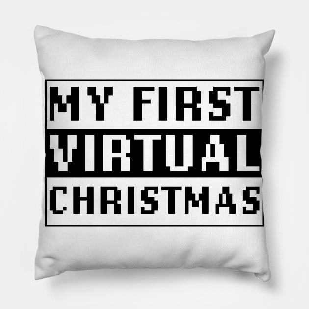 My First Virtual Christmas - Qurantine Christmas, Pillow by LookFrog