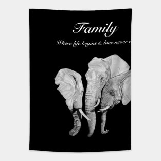 Family - where life begins and love never ends - elephant family Tapestry