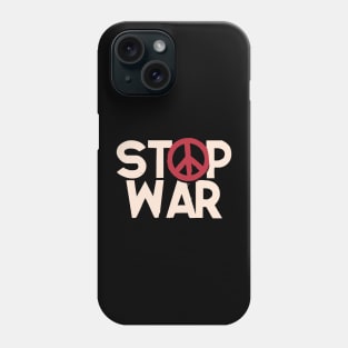 Stop War - Peace Symbol Phone Case