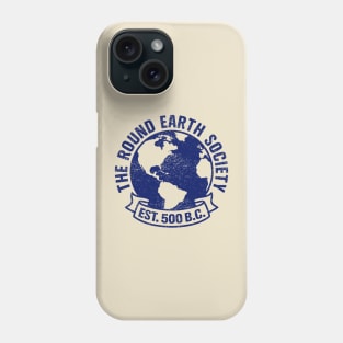 The Round Earth Society Phone Case