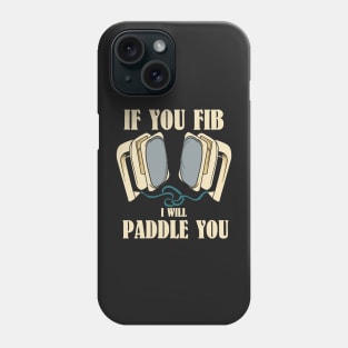 EMT / PARAMEDIC: I Will Paddle You Phone Case