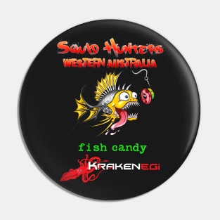 Squid Hunters WA & Fish Candy Kraken Jigs Pin