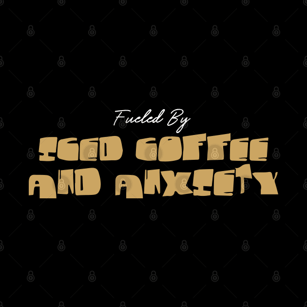 Fueled by Iced Coffee and Anxiety by pako-valor