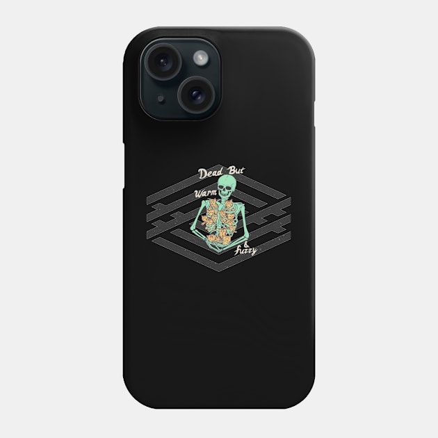 Dead but warm and furry Phone Case by joshsmith