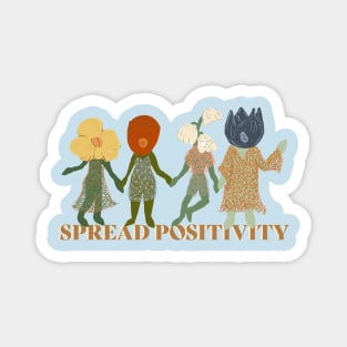 Spread positivity flower people Magnet