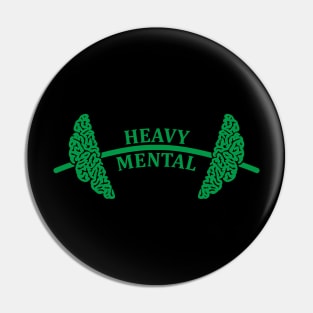 Heavy Mental Pin