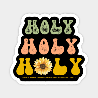 Retro Christian Sunflower Holy Design References Isaiah 6:3 Magnet