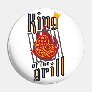KING OF THE GRILL - OCTOPUS Pin