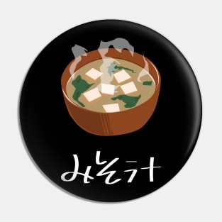 Miso soup "みそ汁" FOGS FOOD JP4 Pin