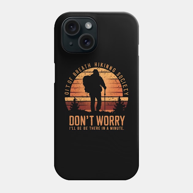 Don't worry I'll be there in a minute Phone Case by Ridzdesign