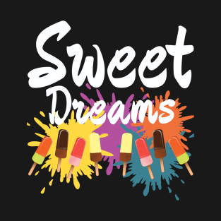 Sweet Dreams T-Shirt