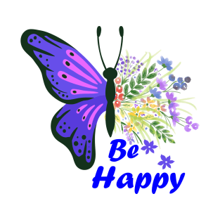 Be Happy T-Shirt