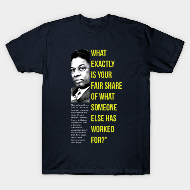 Thomas Sowell - Black History Month African American - T-Shirt