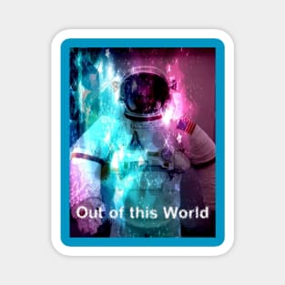 Astronaut with Beautiful Colors and Shapes Out of this World Magnet