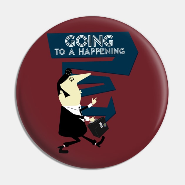 Going to a Happening Pin by modernistdesign