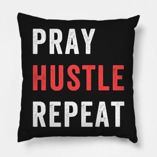 Entrepreneur Gifts Pray Hustle Repeat Pillow