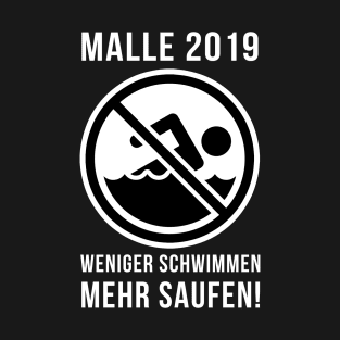 Malle 2019 Mallorca drinking 19 holiday T-Shirt