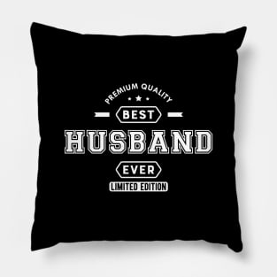 Husband - Best husband ever limited edition Pillow