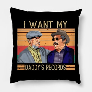 I Want My Daddy Record - Retro Pillow