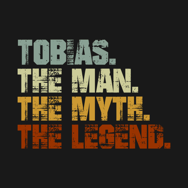 Tobias The Man The Myth The Legend by designbym