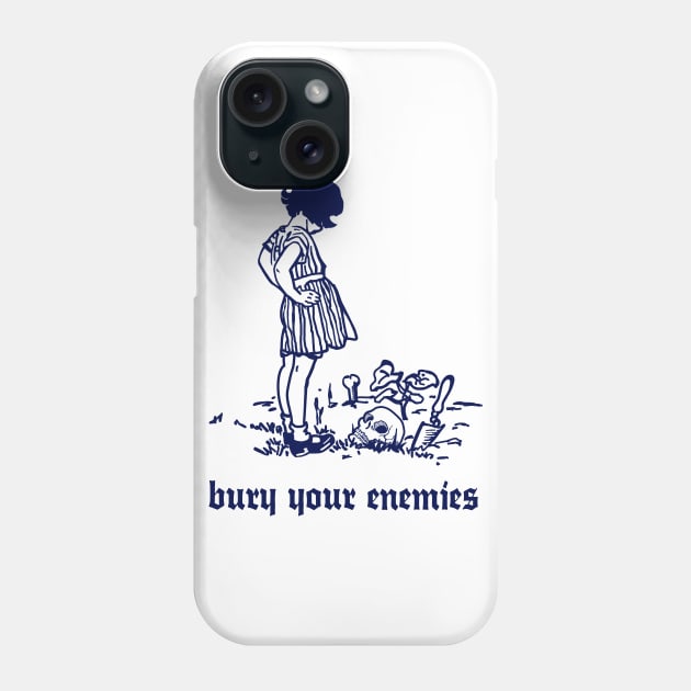 Bury Your Enemies - Humorous Twee Vintage Illustration Phone Case by DankFutura