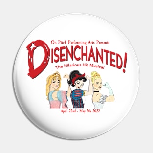 Disenchanted the Musical Pin