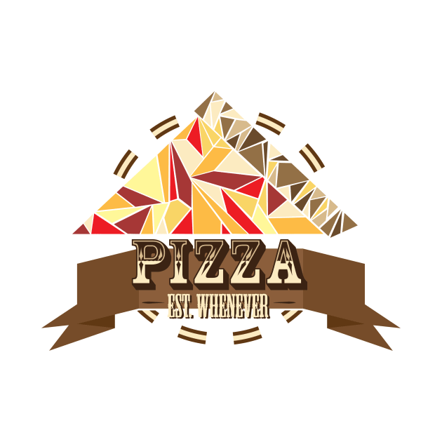 Pizza (Established Whenever) by S3NTRYdesigns