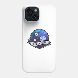 I Need Space Phone Case