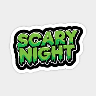 Scary Night Magnet