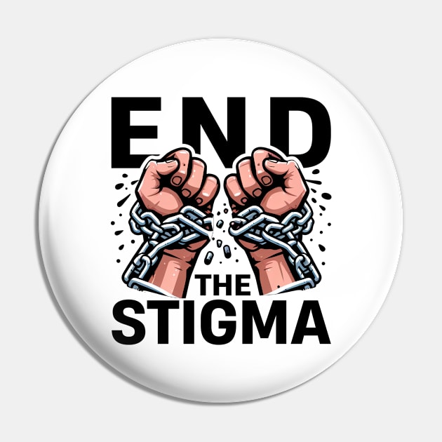 End the Stigma,breaking down barriers, symbolizing the need to break down prejudices ,Memorial Day Pin by cyryley