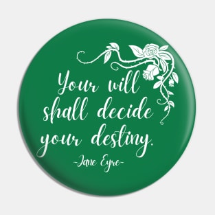 Jane Eyre - Your Will - Scroll Pin