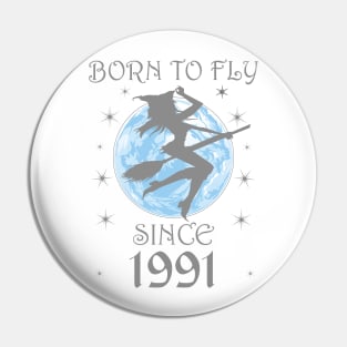 BORN TO FLY SINCE 1947 WITCHCRAFT T-SHIRT | WICCA BIRTHDAY WITCH GIFT Pin