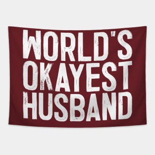 World's Okayest Husband Tapestry