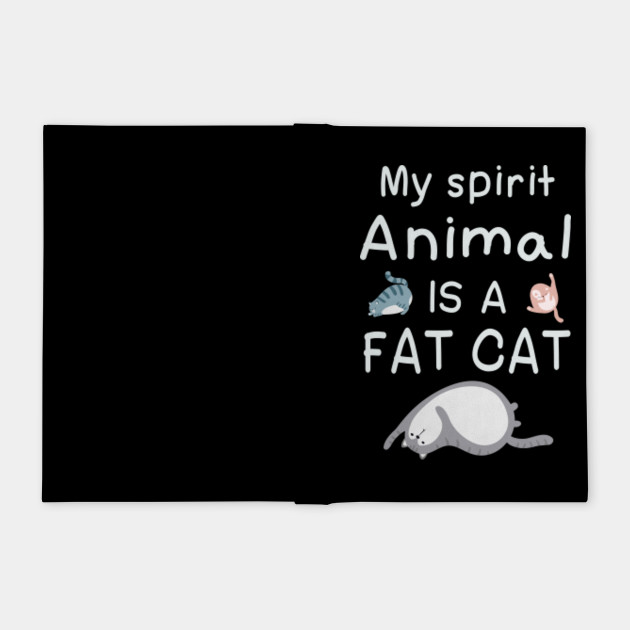 My Spirit Animal Fat Cats Big Cat Notebook Teepublic
