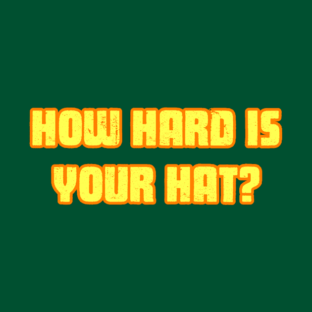 How Hard Is Your Hat? by Cold Callers Comedy