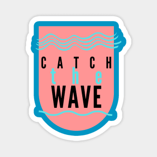 Catch the Wave Surf Design Magnet