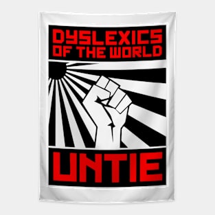 Dyslexics Of The World Untie Tapestry