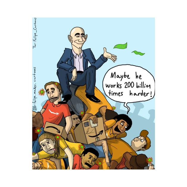 Bezos 200 Billion by Felipe.Makes.Cartoons