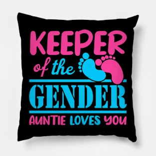 Keeper Of The Gender Auntie Loves You Pillow