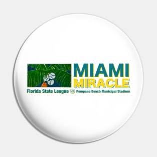 Miami Miracle Pin