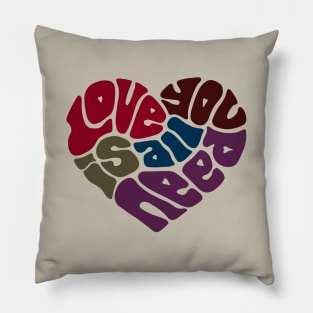 Love Is All You Need Word Art Pillow