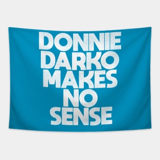 Donnie Darko Makes No Sense Tapestry