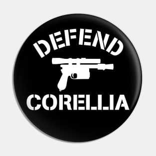 Defend Corellia (DL-44) on dark color Pin